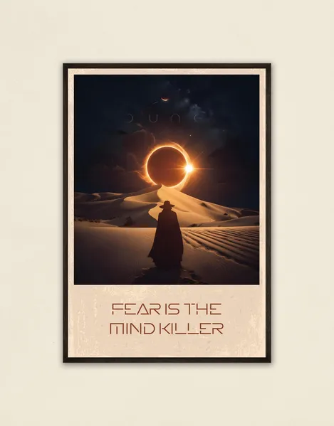 Fear is the Mind Killer Dune Poster