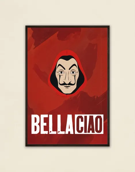 Bella Ciao Poster - Money Heist Iconic Art