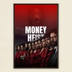 Money Heist Poster - Iconic Team Tribute Wall Art