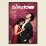 Mismatched Wall Poster - "When Dimple Met Rishi" Edition