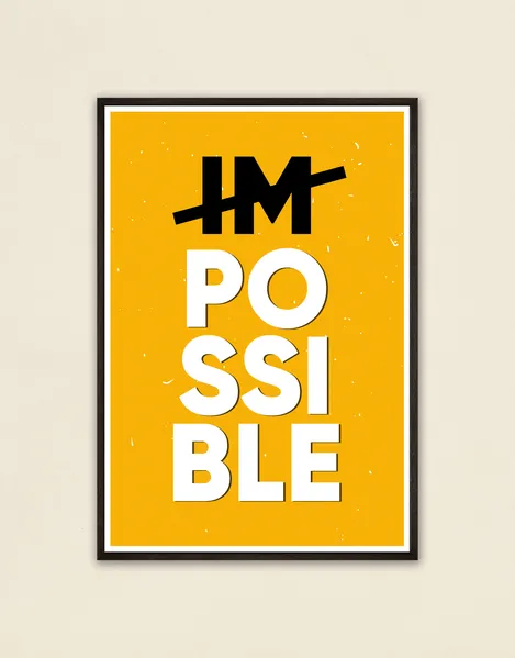 Impossible Motivational Poster