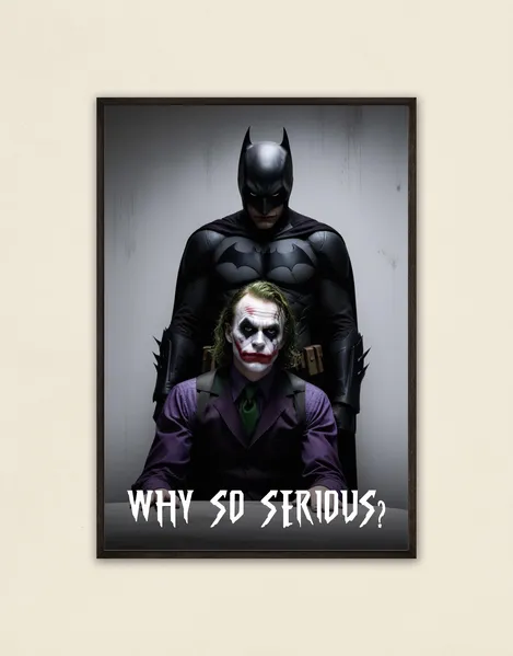 Chaos Meets Justice: Why So Serious? Batman & Joker Poster